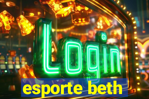 esporte beth